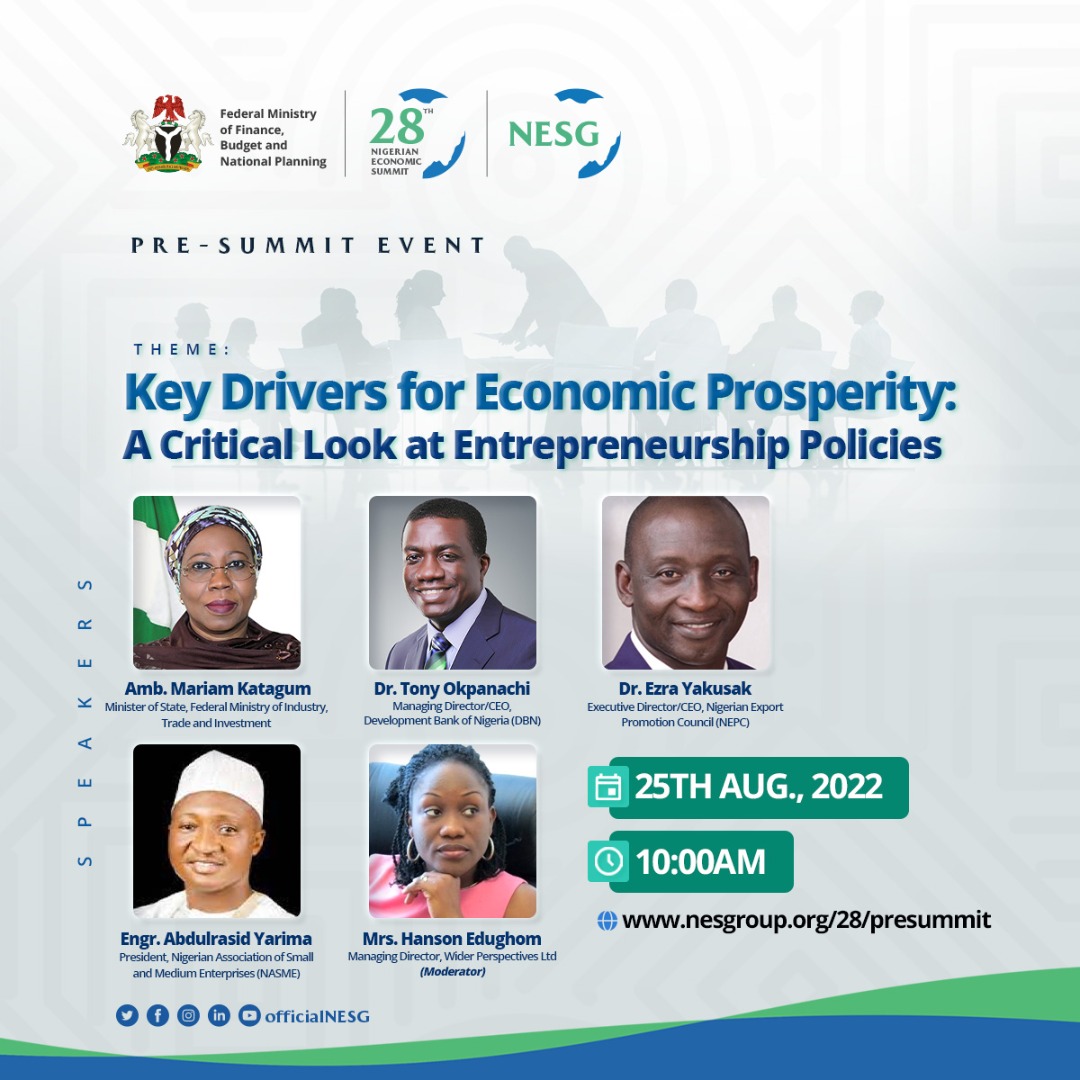 #NES28 Presummit Event: Key Drivers for Economic Prosperity,The Nigerian Economic Summit Group, The NESG, think-tank, think, tank, nigeria, policy, nesg, africa, number one think in africa, best think in nigeria, the best think tank in africa, top 10 think tanks in nigeria, think tank nigeria, economy, business, PPD, public, private, dialogue, Nigeria, Nigeria PPD, NIGERIA, PPD, The Nigerian Economic Summit Group
