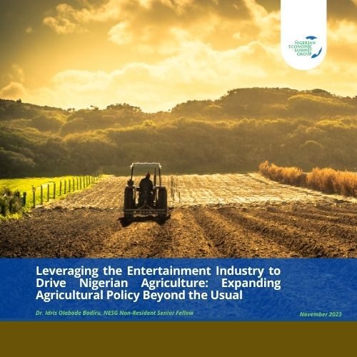 Leveraging the Entertainment Industry to Drive Nigerian Agriculture: Expanding Agricultural Policy Beyond the Usual